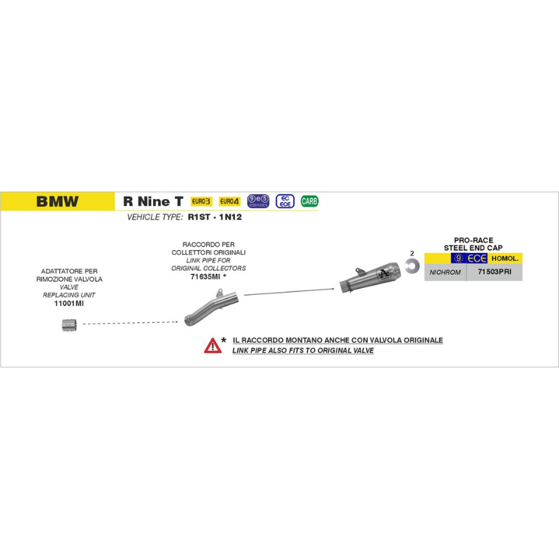 Schema di montaggio Arrow BMW R nineT 2014-2019 (tipo R1ST e 1N12): raccordo 71635MI per collettori originali, adattatore 11001MI facoltativo e terminale Pro-Race